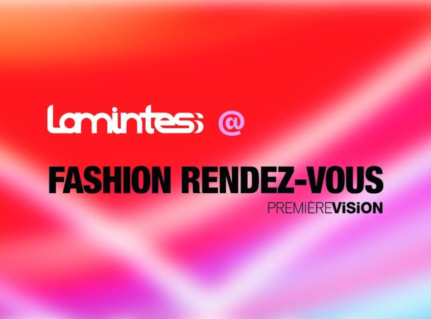 Fashion Rendez-Vous - Première Vision_Lamintess